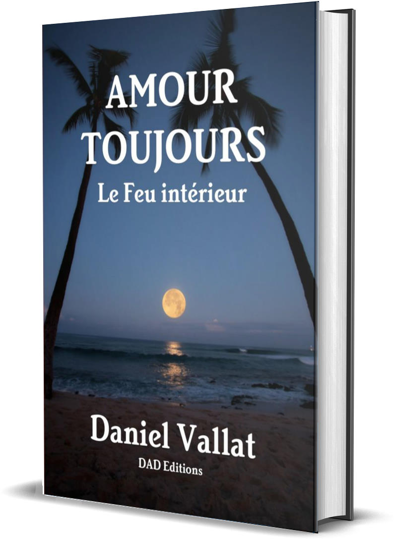 AMOUR TOUJOURS – Le Feu intérieur