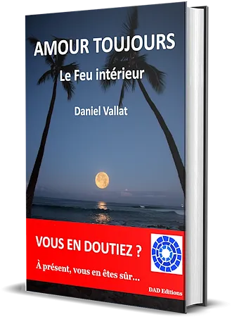 Amour toujours – Le Feu intérieur