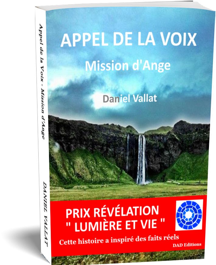 Appel de la Voix – Mission d'Ange – de Daniel Vallat chez DAD Editions