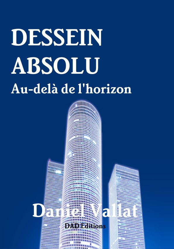 Dessein absolu – Au-delà de l'horizon