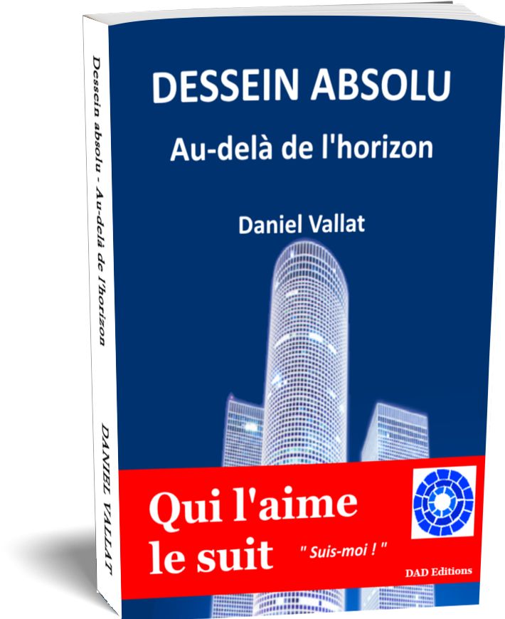 DESSEIN ABSOLU – Au-delà de l'horizon – de Daniel Vallat chez DAD Editions