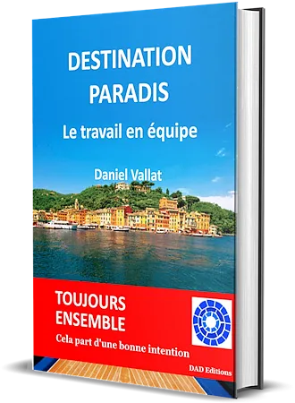 Destination Paradis – Le travail en équipe