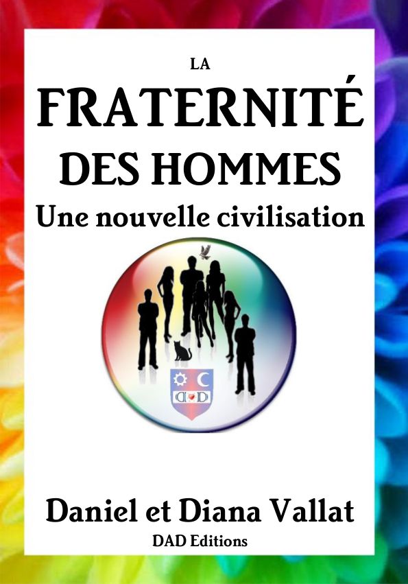 La Fraternité des Hommes – Une nouvelle civilisation