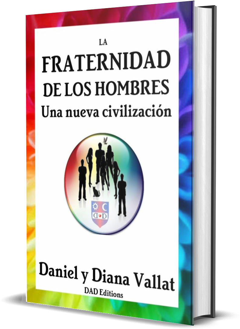 LA FRATERNIDADE DE LOS HOMBRES – Una nueva civilización