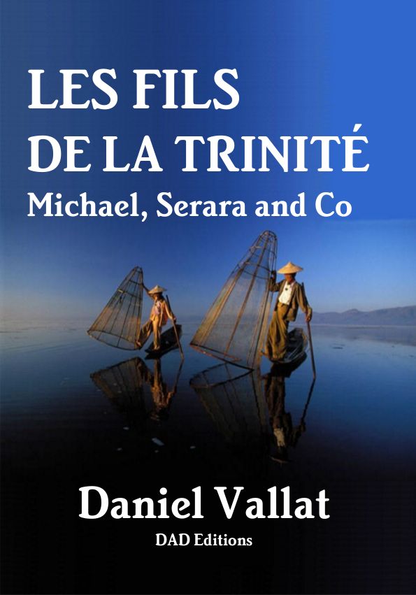 Les Fils de la Trinité – Michael, Serara and Co