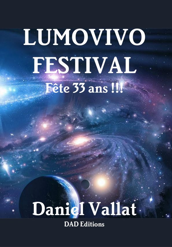 LUMOVIVO Festival – Fête 33 ans !!!