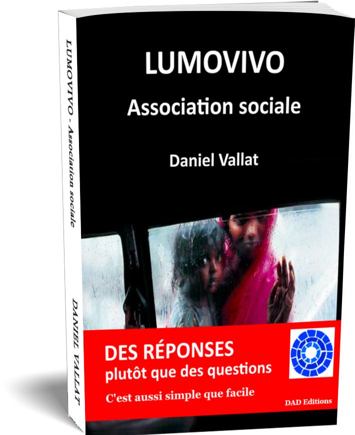 LUMOVIVO – Association sociale – de Daniel Vallat chez DAD Editions