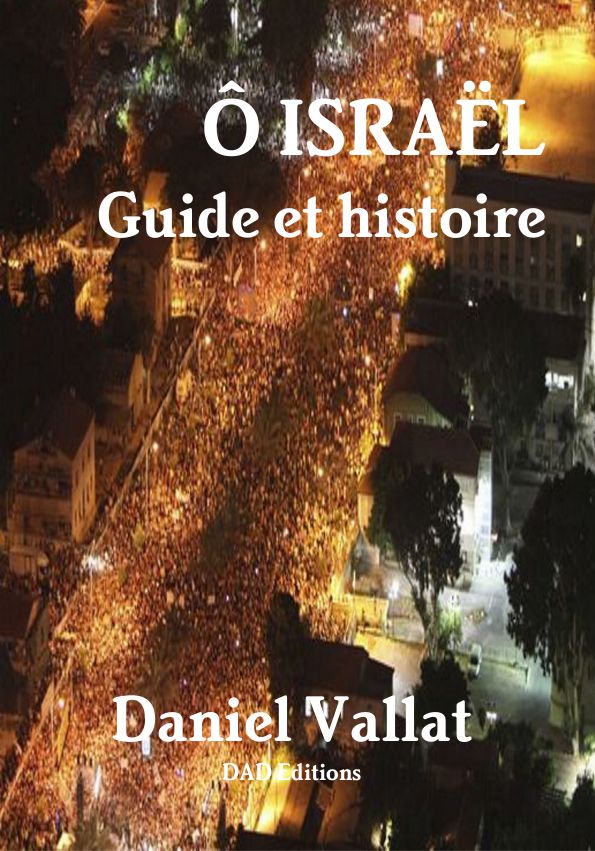 Ô Israël – Guide et histoire